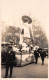 84-APT- CARTE PHOTO - CAVALCADE 1928- CHAR CARTARIN REVENANT DE LA CHASSE LA MAJESTE QUASIMODO - Apt