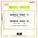 JAMES BROWN : WORLD (PART 1 & 2) - POLYDOR 421.480 - Soul - R&B