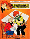 Tibet - Les Aventures De Chick Bill - 39 - Le Chaud Fauve Et Le Faux Chauve - Éditions Du Lombard - ( 1980 ) . - Chick Bill