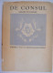 DE CONSUL Door Gerard Baron Walschap 1ste Druk 1943 ° Londerzeel + Antwerpen / Illustraties René De Pauw - Literature