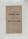 Oeuvre De L'Orphelinat De L'Enseignement Primaire De France Livret De Sociétaire Vasserot Instituteur Abriès 1908 - Non Classés