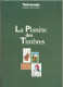 LA PLANETE DES TIMBRES – Edité Par Timbroscopie – Numéro Hors-série - 1993 – Tirage 4000 Exemplaires - Filatelie En Postgeschiedenis