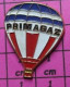 219  Pin's Pins / Beau Et Rare / THEME : MONTGOLFIERES / PRIMAGAZ BALLON LIBRE - Fesselballons