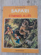 Bande Dessinée - Safari 3 - Etranges Alliés (1971) - Safari