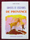 Contes Et Legendes De Provence Nathan Pezard Edition 1968 état Neuf - Cuentos