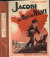 EDITIONS: A. HATIER - LIVRE De LESTURE - JACOBI Au PAYS De FRANCE - Par François MARION ( 1936 ) - Collection Lectures Et Loisirs