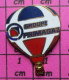 313C Pin's Pins / Beau Et Rare / MONTGOLFIERES / BALLON LIBRE TRICOLORE GROUPE PRIMAGAZ - Luchtballons