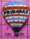 313C Pin's Pins / Beau Et Rare / MONTGOLFIERES / BALLON LIBRE TRICOLORE PRIMAGAZ - Fesselballons