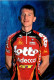 Carte Cyclisme Cycling サイクリング Format Cpm Equipe Cyclisme Pro Lotto Adecco Berry Floor 2000 Andreï Tchmil Russe TB.E - Cycling