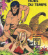 BD-Tarzan-Seigneur De La Jungle-L'île Hors Du Temps-1974-Russ Manning D'après Le Roman De Edgar Rice Burroughs-48p - Tarzan