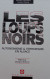 Bernard Fischbach, Roland Oberlé - Les Loups Noires. Autonomisme & Terrorisme En Alsace / éd. Alsatia-Union - 1990 - Alsace