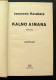 Lithuanian Book / Kalno Aimana 1976 - Romanzi