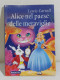 37236 V Lewis Carroll - Alice Nel Paese Delle Meraviglie - Rusconi 2013 - Classici