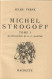 Livre-Jules VERNE -MICHEL STROGOFF - TOMES I + II (édit. Hachette; Bibliothèque De La Jeunesse) Jaquette, Rabats Intacts - Bibliothèque De La Jeunesse