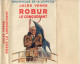 Livre- Jules VERNE - ROBUR Le CONQUERANT (édit. Hachette; Bibliothèque De La Jeunesse) - Bibliothèque De La Jeunesse