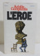 38953 V Achille Campanile - L'eroe - Rizzoli 1976 (I Edizione) - Classic