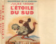 Livre- Jules VERNE - L'ETOILE Du SUD (édit. Hachette; Bibliothèque De La Jeunesse) - Bibliotheque De La Jeunesse