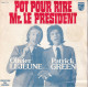OLIVIER LEJEUNE ET PATRICK GREEN - FR SG - POT POUR RIRE Mr. LE PRESIDENT - Humour, Cabaret