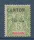 CANTON N° 20 NEUF*  TRACE DE CHARNIERE / Hinge  / MH - Unused Stamps