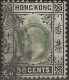 HONG KONG 1903 King Edward VII - 30c. - Green And Black FU - Gebraucht