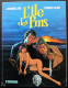 BD L'ILE DES PINS - EO 1984 - Femmes En Blanc, Les