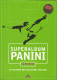SUPERALBUM PANINI LE FIGURINE DEI CALCIATORI 1960-2000 - SUPER MITI MONDADORI - Deportes