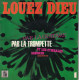 LOUEZ DIEU 1 - FR EP - C"EST LE JOUR DU SEIGNEUR  + 3 - Canciones Religiosas Y  Gospels