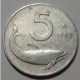 REPUBBLICA ITALIANA 5 Lire Delfino 1953 BB  - 5 Lire