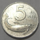 REPUBBLICA ITALIANA 5 Lire Delfino 1953 MB QBB  - 5 Liras