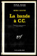 1971 Série Noire N° 1430 - Roman Policier - MIKE ROOTE - "La Bande à C.C." (Pub SNCF Par Savignac En 4e De Couverture) - Série Noire