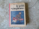 BD TINTIN Hergé - Petit Carnet Contemporain D' écriture - Le Petit Vingtième TINTIN MILOU Ils Arrivent 12,5 Sur 8,5 Cm - Sonstige