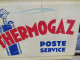 Delcampe - Ancienne Enseigne Plaque Tôle Publicitaire Thermogaz Poste Service.  Illustration Riky. - Öl & Benzin