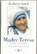 Libro Madre Teresa. Biografía Autorizada . 27-451 - Andere & Zonder Classificatie