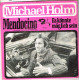 MICHAEL HOLM 45 Tours EP - MENDOCINO - Es Könnte Möglich Sein - Altri - Musica Tedesca