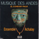 ENSEMBLE ACHALAY - FR EP - MUSIQUE DES ANDES - EL CONDOR PASA + 3 - Música Del Mundo