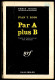 1962 Série Noire N° 714 - Roman Policier - IVAN T. ROSS "Par A Plus B." - Série Noire