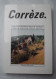 CORREZE  - LIMOUSIN : CORREZE .1996 - Limousin