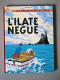 Album Les Désaventures De Tintin L'ilâte Nègue En Langue Saintongeaise - Comics & Manga (andere Sprachen)