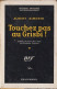 Touchez Pas Au Grisby D' Albert Simonin - Gallimard - Série Noire - N° 148 - 1954 - Série Noire