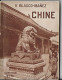 Livre > Culture > Histoire Géographie CHINE V BLASCO-IBANEZ  FLAMMARION .. 1932 OCCASION.-Etat = Voir Description - Histoire