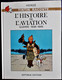 HERGÉ - TINTIN Raconte ... L'Histoire De L'Aviation - Guerre 1939 - 1945 - SEPTIMUS ÉDITIONS - (  1979 ) . - Hergé