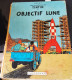 TINTIN  OBJECTIF LUNE - Hergé