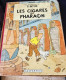 TINTIN LES CIGARES DU PHARAON - Hergé