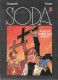 SODA  Fureur Chez Les Saints    Coffret Tome 5 Avec Livret  EO De  GAZZOTTI /   DUPUIS - Soda