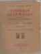 Delcampe - «Documents Pour Servir à L’histoire De L’invasion Allemande Dans Les Provinces De Namur Et Du Luxembourg » 8 Volumes - 1914-18