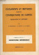 Documents Et Méthode Pour Le Commentaire De Cartes (géographie Et Géologie) - 2 Fascicules - 1er Fasc. : Principes Génér - Maps/Atlas