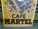 Delcampe - Ancienne Plaque Tôle Publicitaire Café Martel - Enameled Signs (after1960)