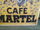 Delcampe - Ancienne Plaque Tôle Publicitaire Café Martel - Enameled Signs (after1960)