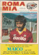 LOTTO 6 RIVISTE RARE ROMA MIA DEGLI ANNI 80 - COLLEZIONISMO CALCIO - VINTAGE - - Sports