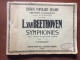 L.Van BEETHOVEN  Symphonies Pour Piano à Quatre Mains  I.PHILIPP  Societe Anonyme Des Éditions Rigordi - Klavierinstrumenten